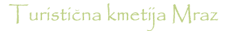 Turistična kmetija Mraz logo